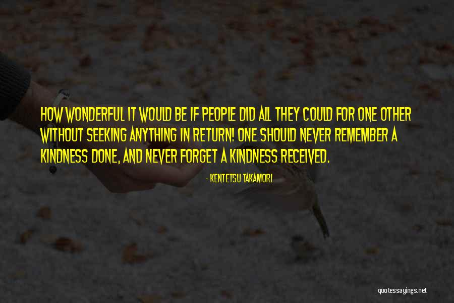 People Lessons Quotes By Kentetsu Takamori People Lessons Quotes By Kentetsu Takamori