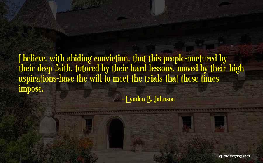 People Lessons Quotes By Lyndon B. Johnson People Lessons Quotes By Lyndon B. Johnson