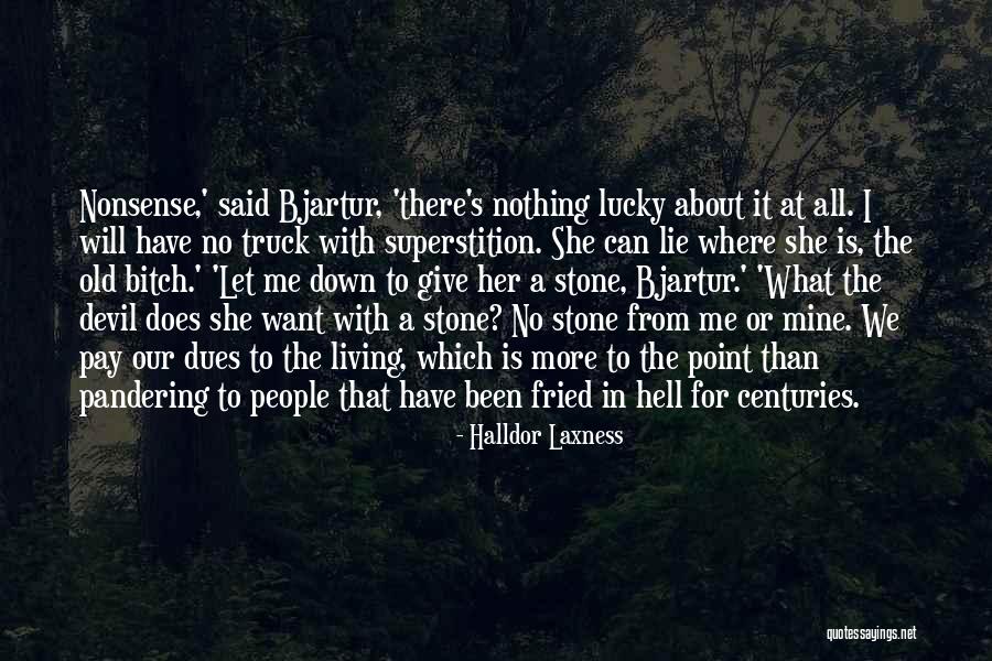 People Let Down Quotes By Halldor Laxness People Let Down Quotes By Halldor Laxness