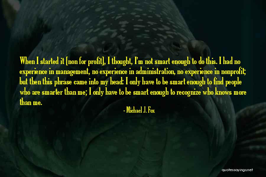 People Management Quotes By Michael J. Fox People Management Quotes By Michael J. Fox