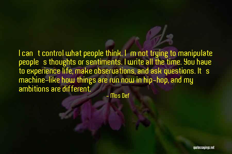 People Manipulate Quotes By Mos Def People Manipulate Quotes By Mos Def