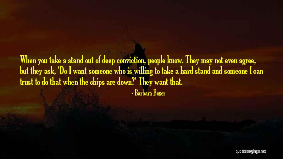 People May Not Agree Quotes By Barbara Boxer People May Not Agree Quotes By Barbara Boxer
