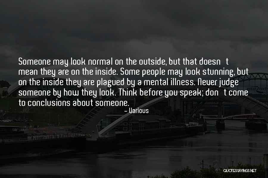People Mental Illness Quotes By Various People Mental Illness Quotes By Various