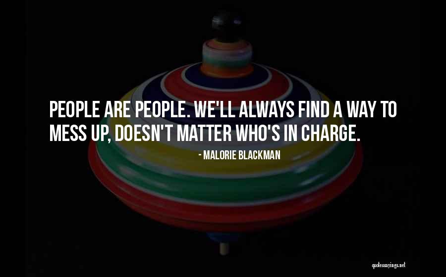 People Mess Up Quotes By Malorie Blackman People Mess Up Quotes By Malorie Blackman