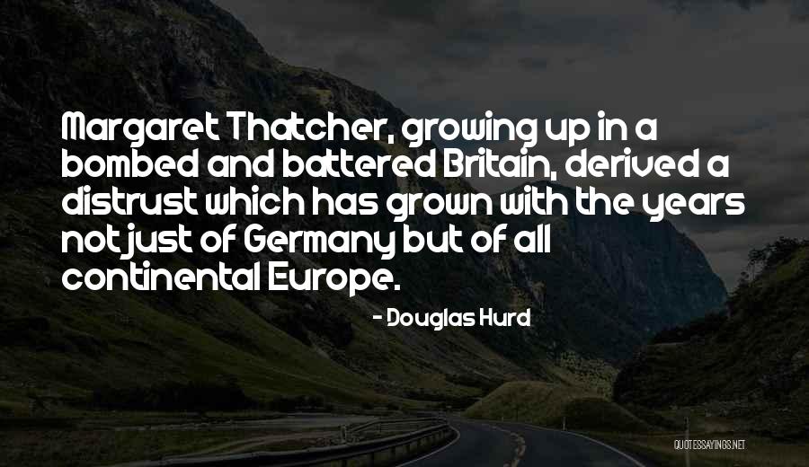 People Misjudging You Quotes By Douglas Hurd People Misjudging You Quotes By Douglas Hurd