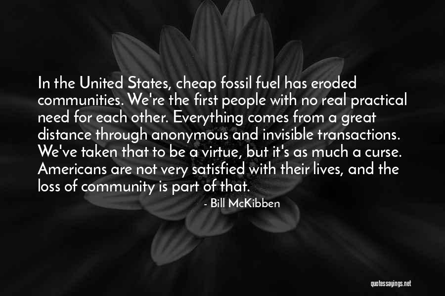 People Need To Be Real And Not Quotes By Bill McKibben People Need To Be Real And Not Quotes By Bill McKibben
