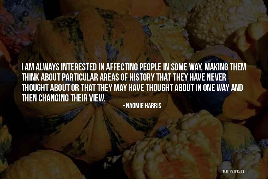 People Never Changing Quotes By Naomie Harris People Never Changing Quotes By Naomie Harris