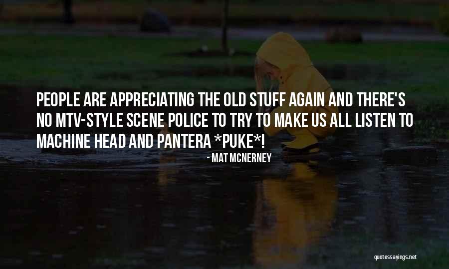 People Not Appreciating You Quotes By Mat McNerney People Not Appreciating You Quotes By Mat McNerney