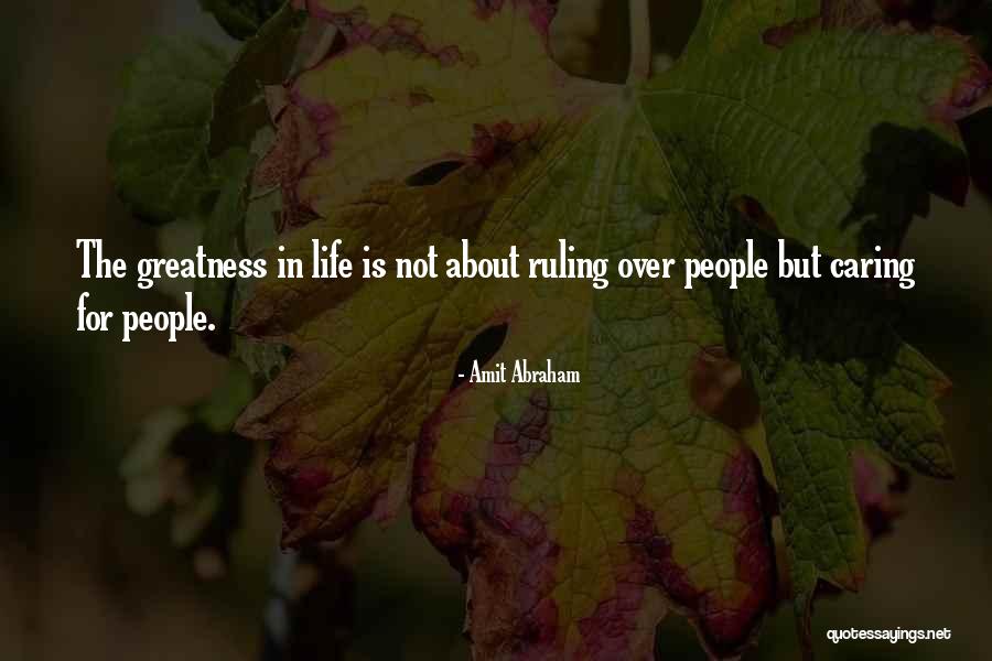 People Not Caring About You Quotes By Amit Abraham