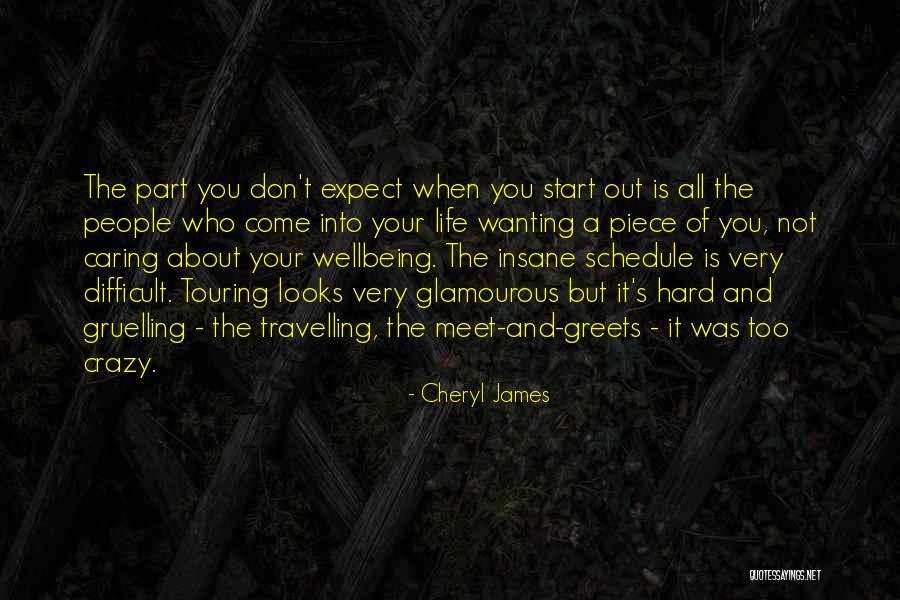 People Not Caring About You Quotes By Cheryl James People Not Caring About You Quotes By Cheryl James