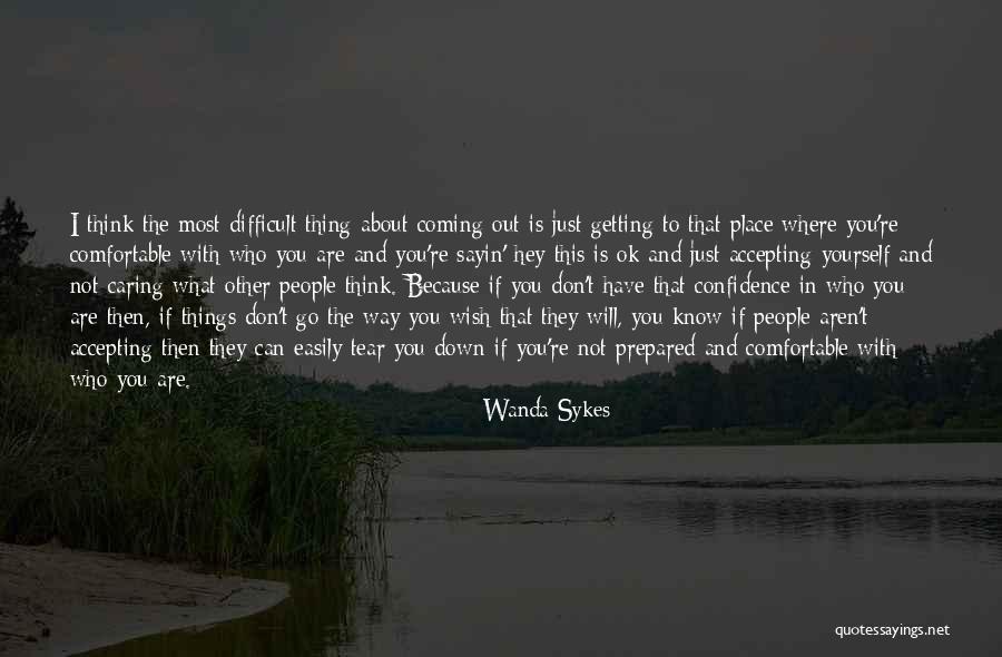 People Not Caring About You Quotes By Wanda Sykes People Not Caring About You Quotes By Wanda Sykes
