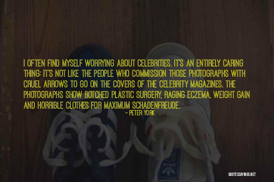 People Not Caring Quotes By Peter York People Not Caring Quotes By Peter York