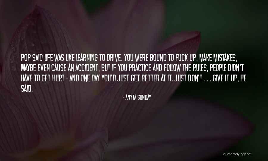 People Not Learning From Their Mistakes Quotes By Anyta Sunday People Not Learning From Their Mistakes Quotes By Anyta Sunday