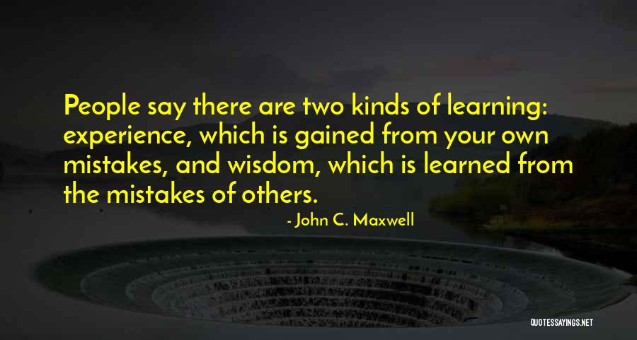 People Not Learning From Their Mistakes Quotes By John C. Maxwell People Not Learning From Their Mistakes Quotes By John C. Maxwell