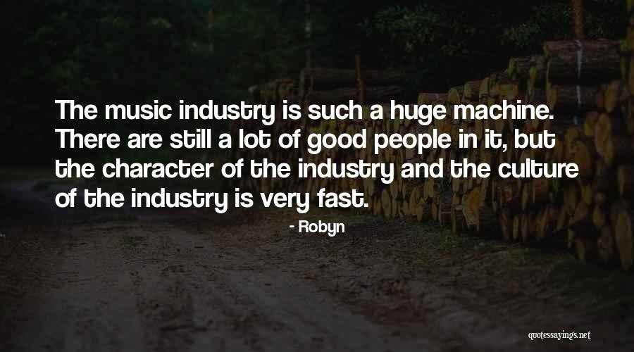 People Of Good Character Quotes By Robyn People Of Good Character Quotes By Robyn