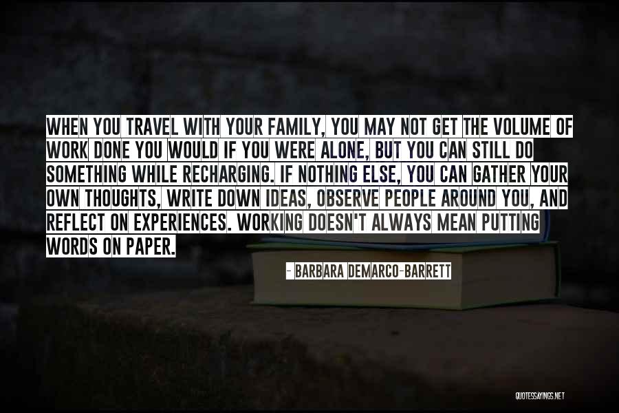 People Of Paper Quotes By Barbara DeMarco-Barrett People Of Paper Quotes By Barbara DeMarco-Barrett
