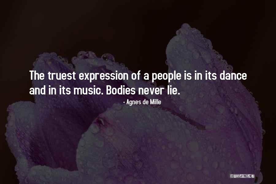 People Of The Lie Quotes By Agnes De Mille People Of The Lie Quotes By Agnes De Mille