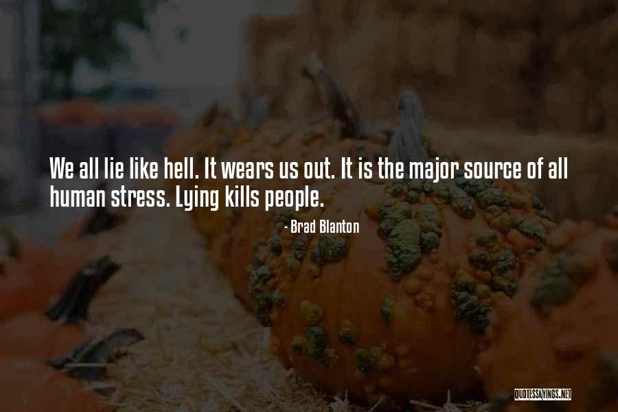 People Of The Lie Quotes By Brad Blanton People Of The Lie Quotes By Brad Blanton