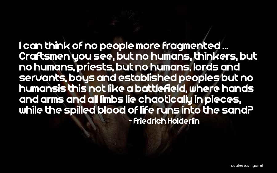 People Of The Lie Quotes By Friedrich Holderlin People Of The Lie Quotes By Friedrich Holderlin
