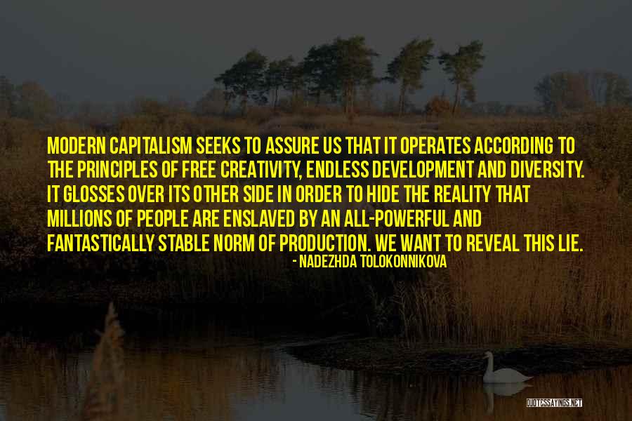 People Of The Lie Quotes By Nadezhda Tolokonnikova People Of The Lie Quotes By Nadezhda Tolokonnikova