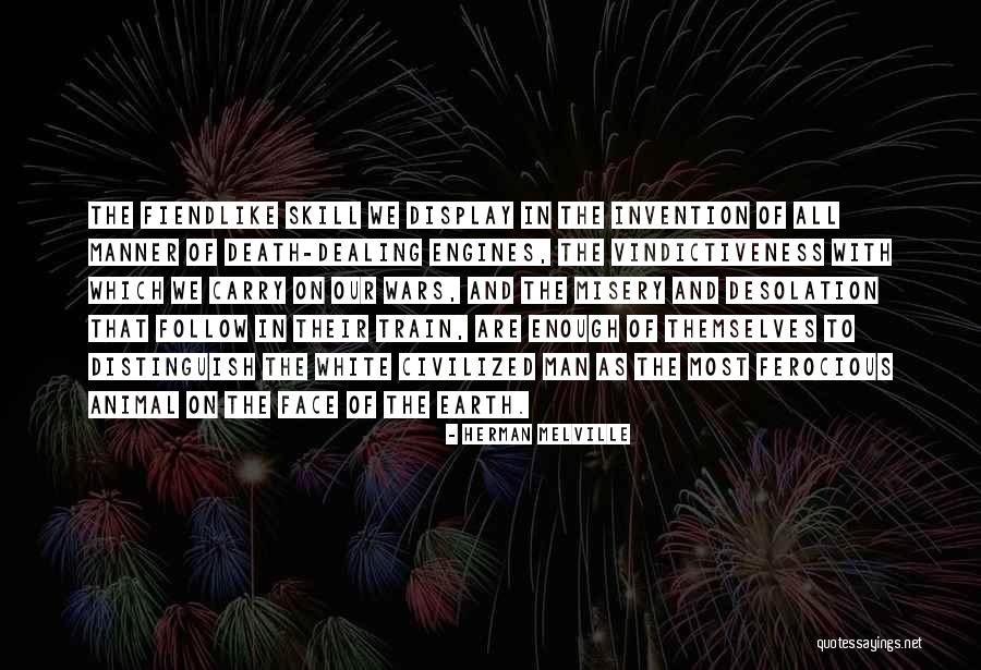 People Of Violence Quotes By Herman Melville People Of Violence Quotes By Herman Melville
