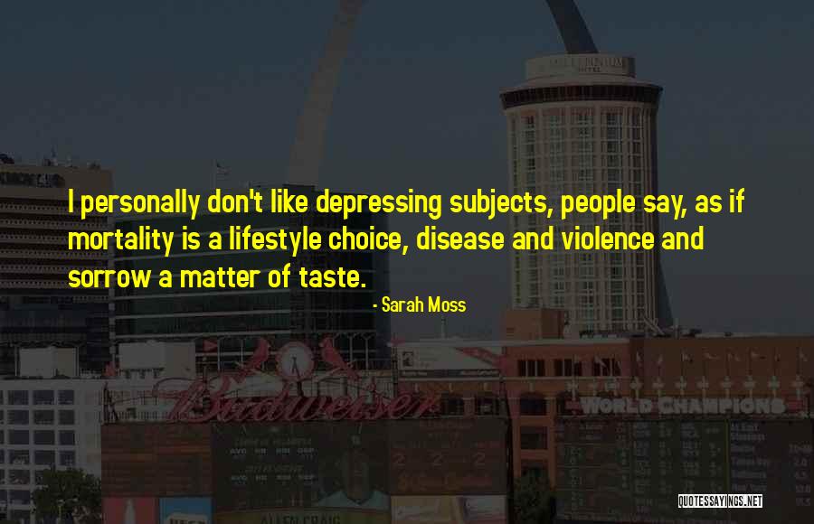 People Of Violence Quotes By Sarah Moss People Of Violence Quotes By Sarah Moss