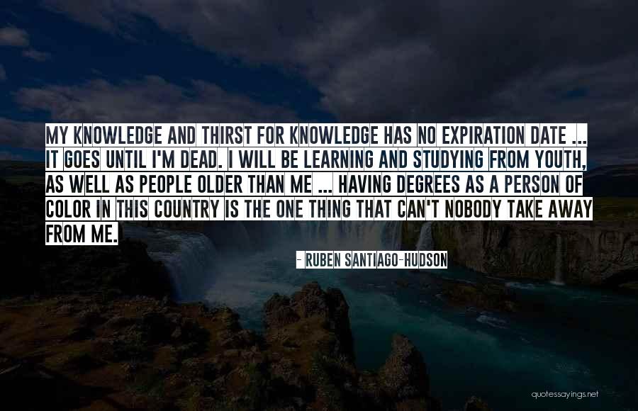 People Older Than A Person Quotes By Ruben Santiago-Hudson People Older Than A Person Quotes By Ruben Santiago-Hudson