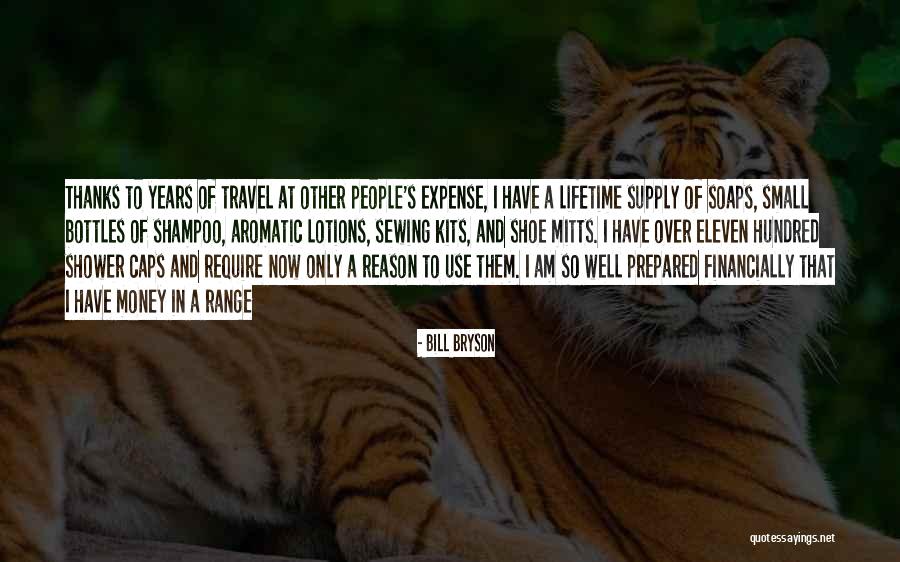 People Over Money Quotes By Bill Bryson People Over Money Quotes By Bill Bryson
