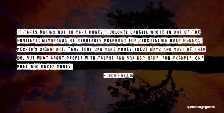 People Over Money Quotes By Joseph Heller People Over Money Quotes By Joseph Heller