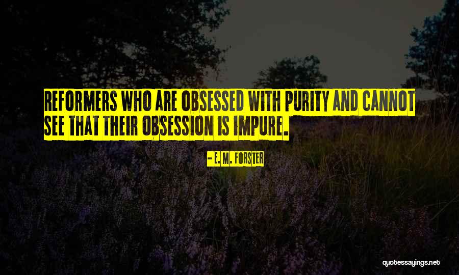 People Owing You Money Quotes By E. M. Forster People Owing You Money Quotes By E. M. Forster