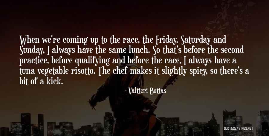 People Owing You Money Quotes By Valtteri Bottas People Owing You Money Quotes By Valtteri Bottas