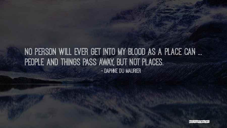 People Passing Away Quotes By Daphne Du Maurier People Passing Away Quotes By Daphne Du Maurier