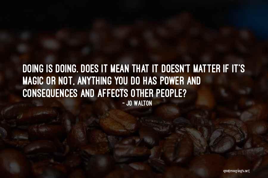 People Power Quotes By Jo Walton People Power Quotes By Jo Walton