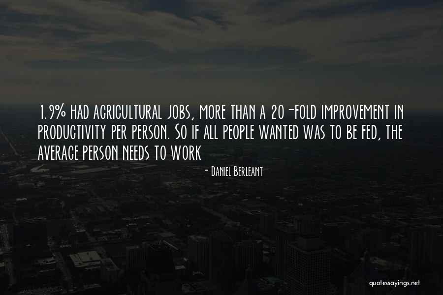 People Productivity Quotes By Daniel Berleant People Productivity Quotes By Daniel Berleant