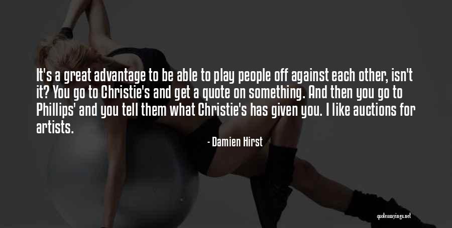 People Quote Quotes By Damien Hirst People Quote Quotes By Damien Hirst