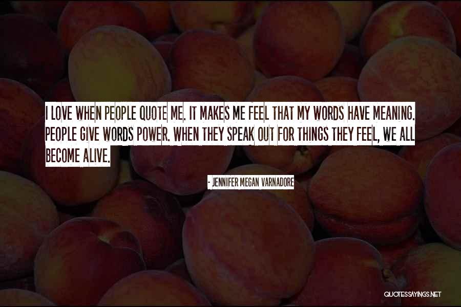 People Quote Quotes By Jennifer Megan Varnadore People Quote Quotes By Jennifer Megan Varnadore