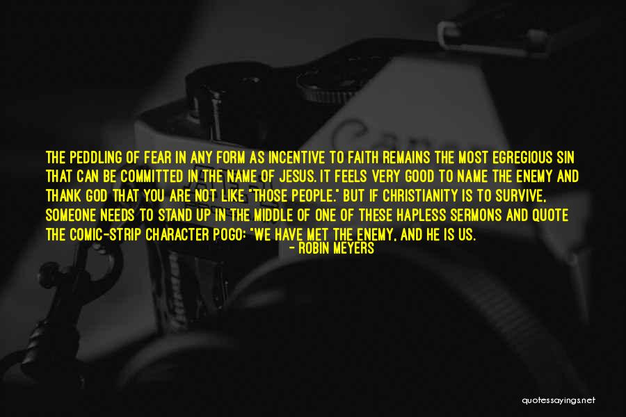 People Quote Quotes By Robin Meyers People Quote Quotes By Robin Meyers