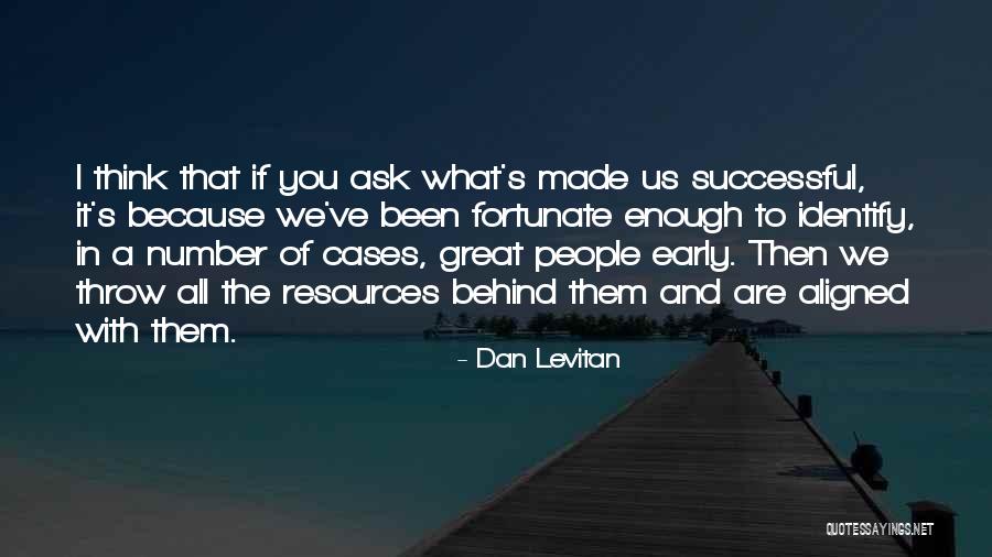 People Resources Quotes By Dan Levitan People Resources Quotes By Dan Levitan