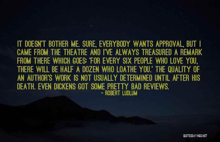 People S Approval Quotes By Robert Ludlum People S Approval Quotes By Robert Ludlum