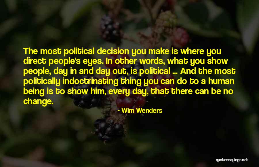 People S Eyes Quotes By Wim Wenders People S Eyes Quotes By Wim Wenders