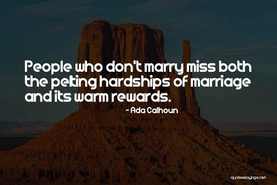 People S Hardships Quotes By Ada Calhoun People S Hardships Quotes By Ada Calhoun
