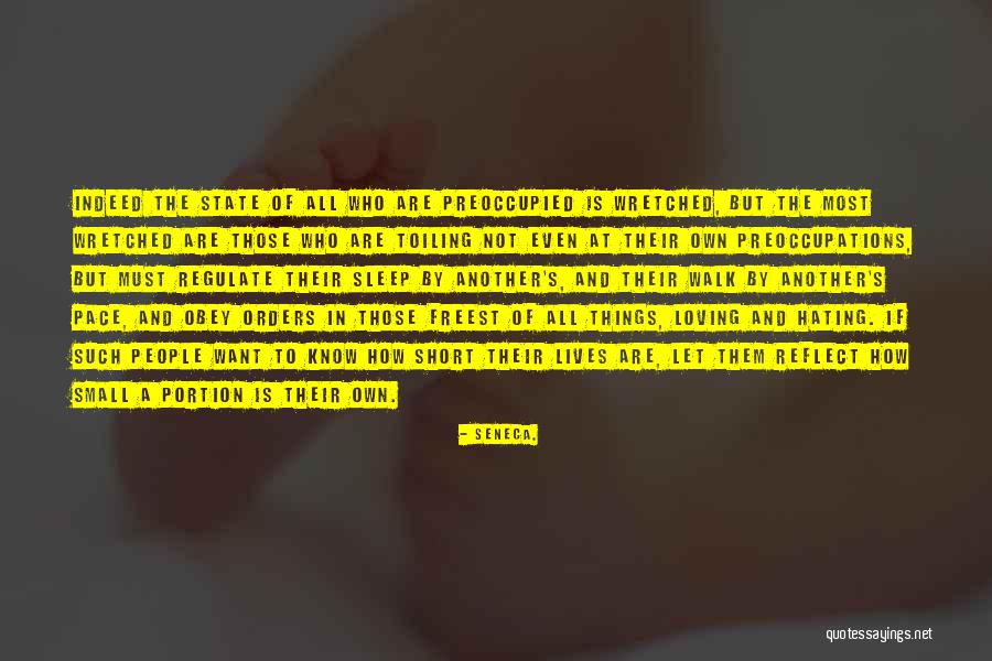 People S Lives Quotes By Seneca. People S Lives Quotes By Seneca.