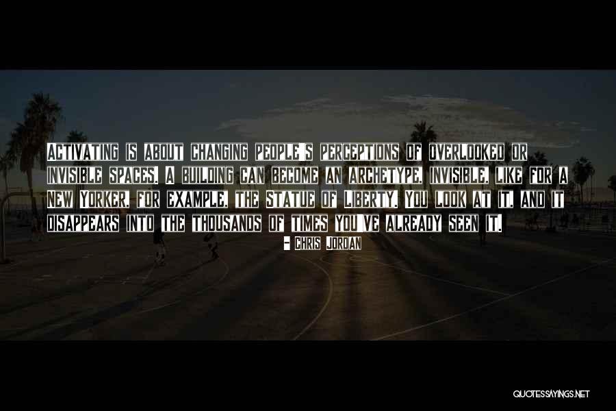 People S Perceptions Quotes By Chris Jordan People S Perceptions Quotes By Chris Jordan
