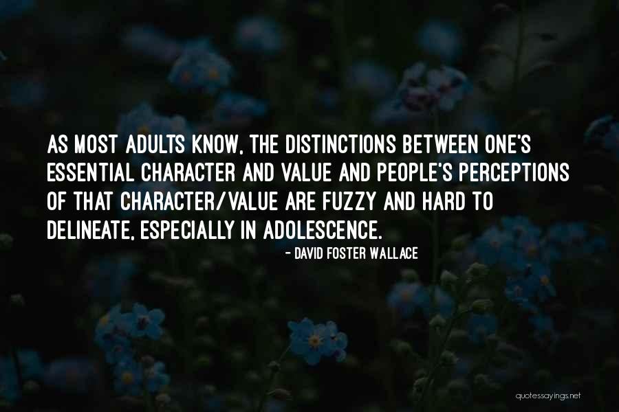 People S Perceptions Quotes By David Foster Wallace People S Perceptions Quotes By David Foster Wallace