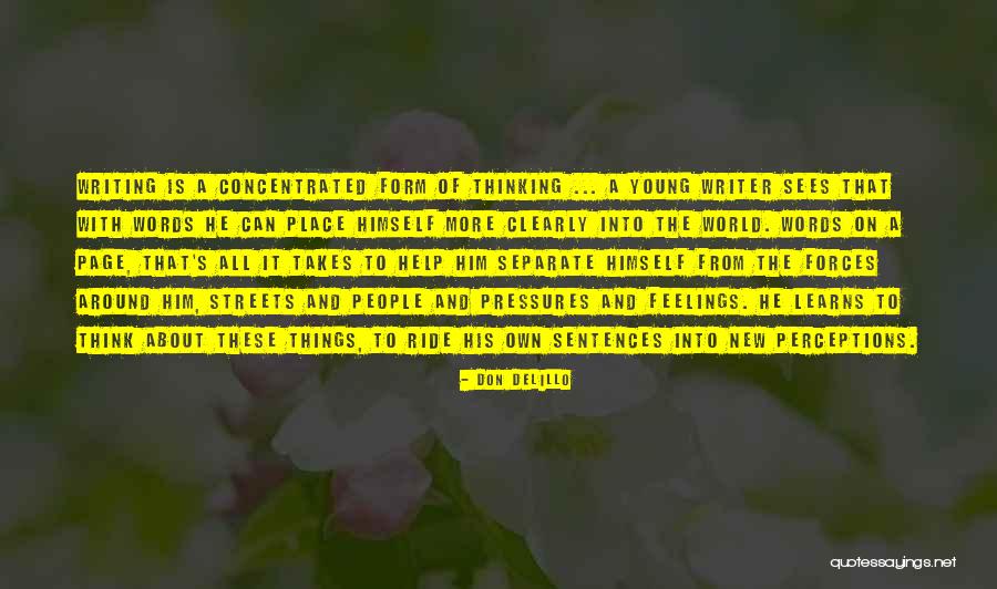 People S Perceptions Quotes By Don DeLillo People S Perceptions Quotes By Don DeLillo
