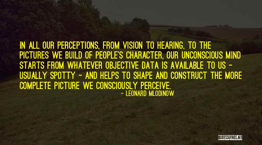 People S Perceptions Quotes By Leonard Mlodinow People S Perceptions Quotes By Leonard Mlodinow