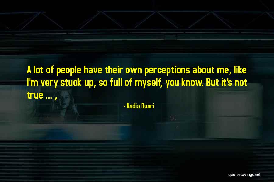 People S Perceptions Quotes By Nadia Buari People S Perceptions Quotes By Nadia Buari