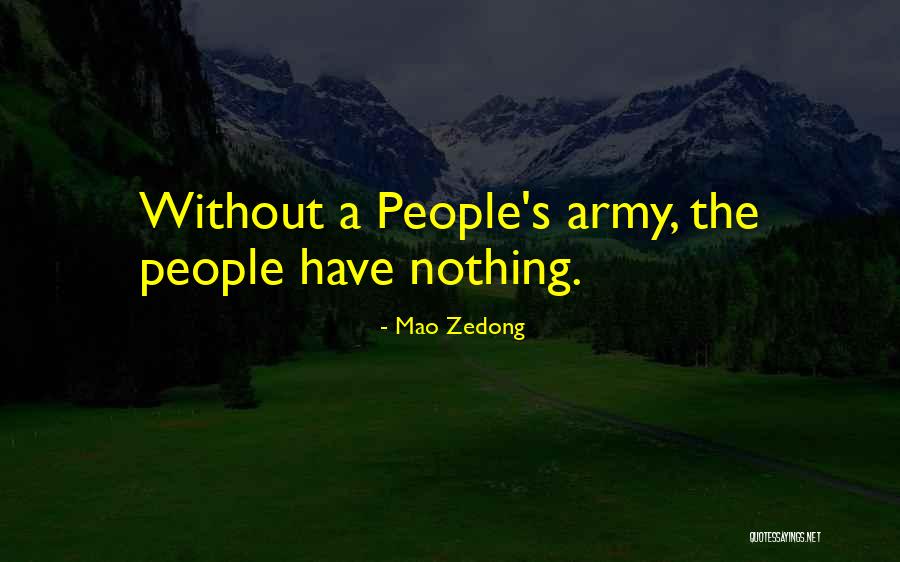 People S Quotes By Mao Zedong People S Quotes By Mao Zedong