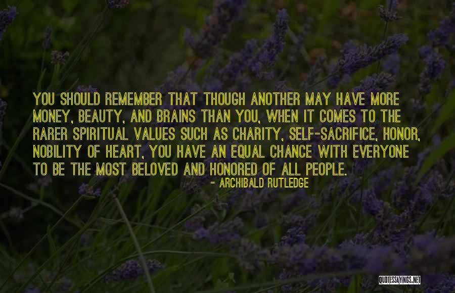 People Sacrifice Quotes By Archibald Rutledge People Sacrifice Quotes By Archibald Rutledge