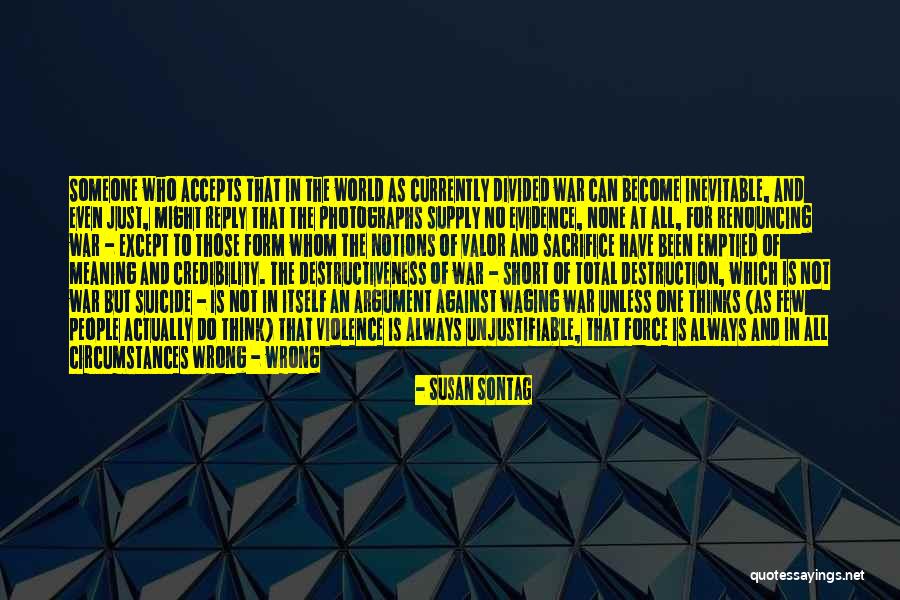 People Sacrifice Quotes By Susan Sontag People Sacrifice Quotes By Susan Sontag